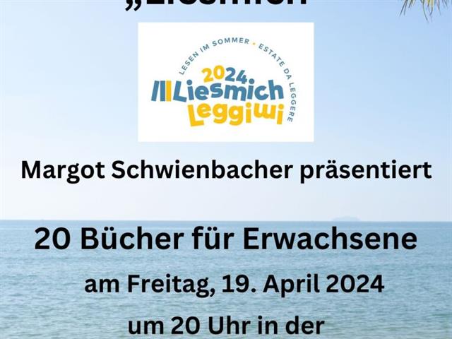 Plakat Vorstellung der Sommerleseaktion "Liesmich" mit Margot Schwienbacher